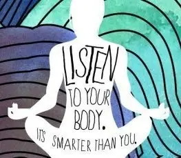 Illustratie: Listen to your body, it's smarter than you